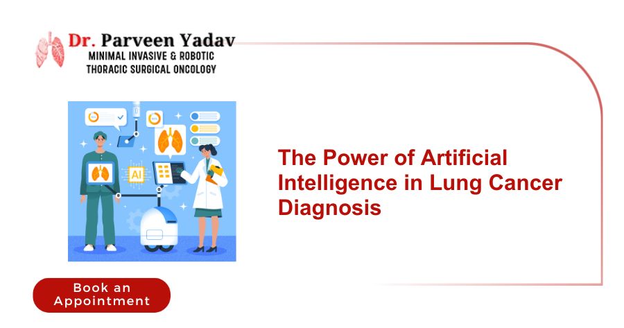 Power of Artificial Intelligence in Lung Cancer Diagnosis 
